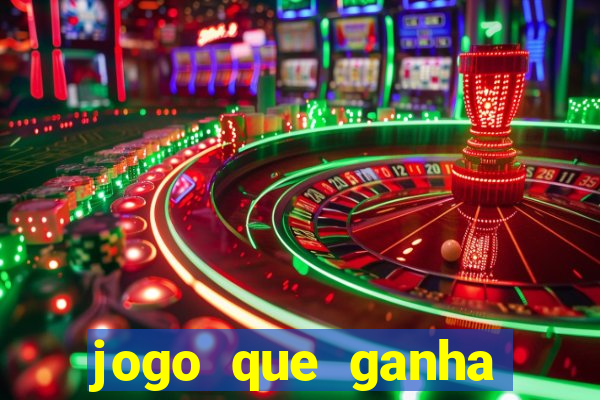 jogo que ganha dinheiro sem colocar dinheiro